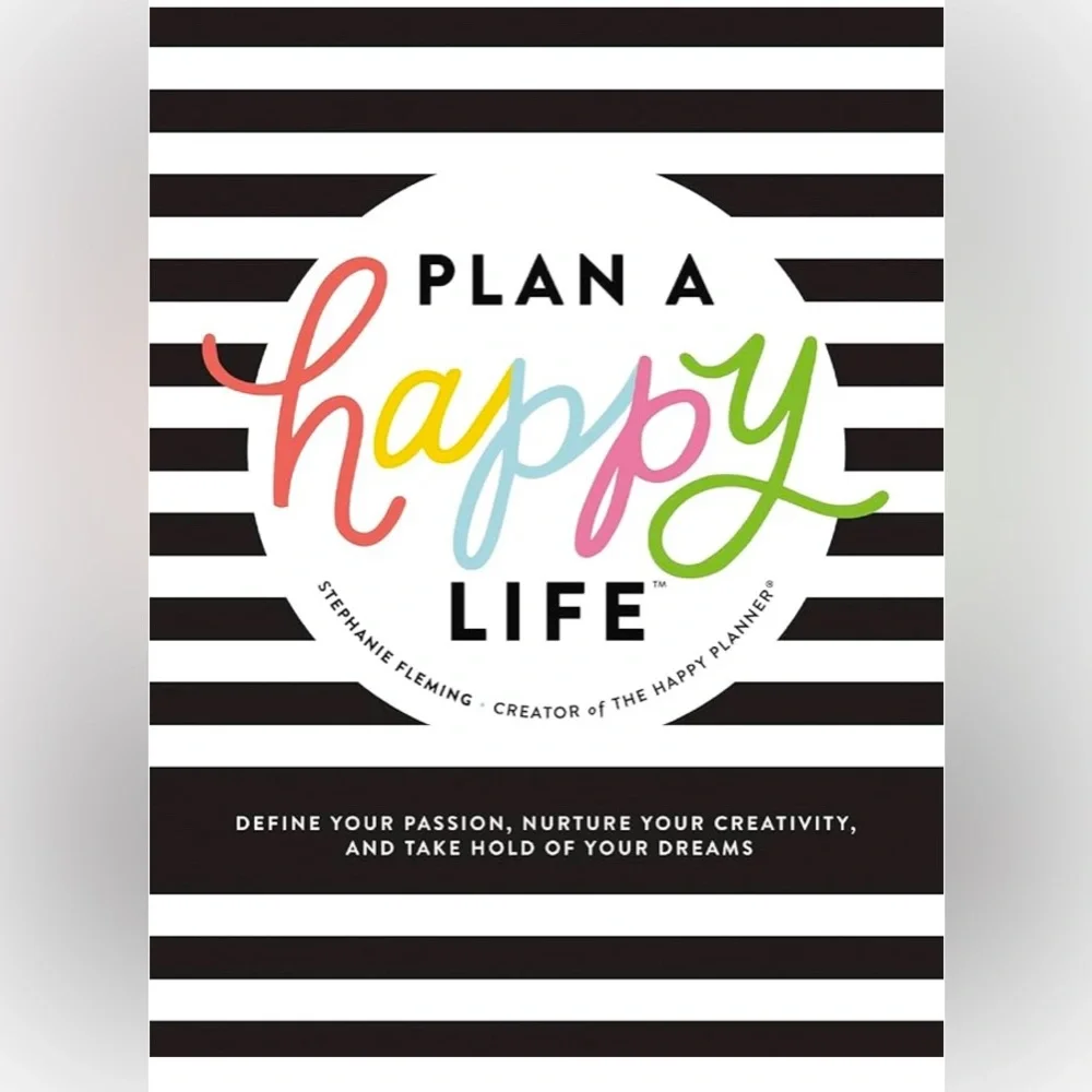 The Happy Planner Plan A Happy Life Hard Cover Book NWT Planning Strategies